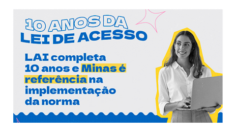 LAI completa 10 anos e Minas é referência na implementação da norma