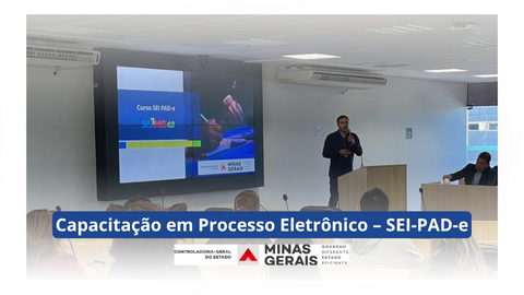 Capacitação em Processo Eletrônico – SEI-PAD-e