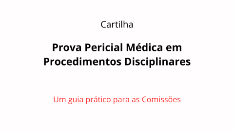 Corregedoria-Geral Desenvolve Cartilha de Perícia Médica